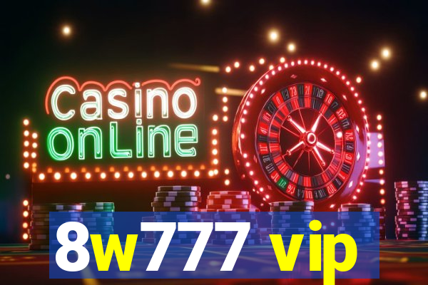 8w777 vip